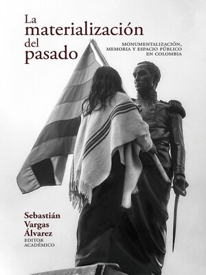 cover image of La materialización del pasado